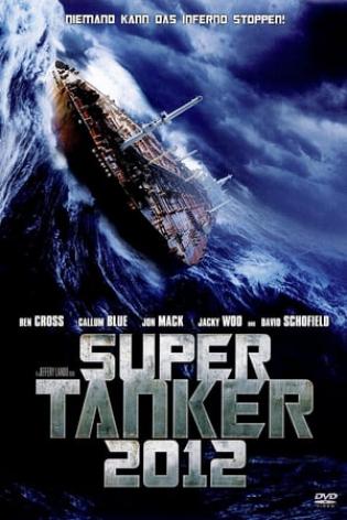 Super Tanker 2012 (2011)