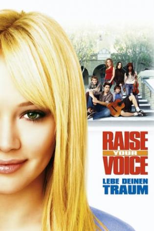 Raise Your Voice - Lebe deinen Traum (2004)