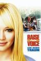 Raise Your Voice - Lebe deinen Traum (2004)