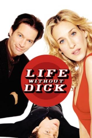 Life Without Dick - Verliebt in einen Killer (2002)