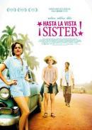 ¡Hasta la vista, Sister! (2013)