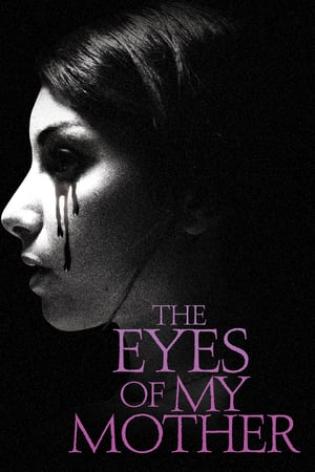 The Eyes of My Mother (2016)