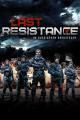 Last Resistance - Im russischen Kreuzfeuer (2017)