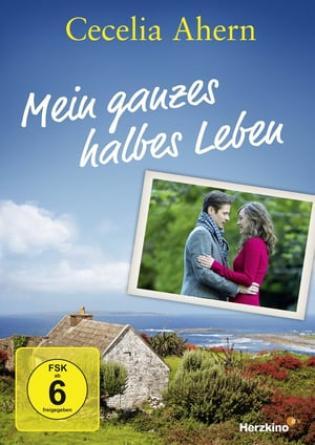 Cecelia Ahern: Mein ganzes halbes Leben (2014)