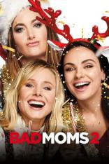 Bad Moms 2 (2017)