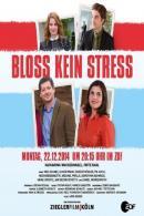 Bloß kein Streß (2015)