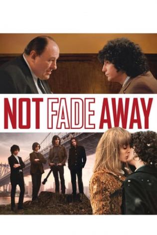 Not Fade Away (2012)