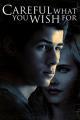 Careful What You Wish For (2015)