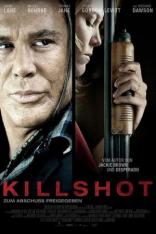 Killshot - Gnadenlose Jagd (2008)