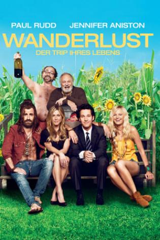 Wanderlust - Der Trip ihres Lebens (2012)