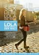 Lola gegen den Rest der Welt (2012)