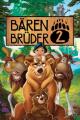 Bärenbrüder 2 (2006)