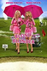 Blond und blonder (2008)