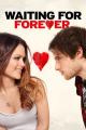 Waiting for Forever (2010)