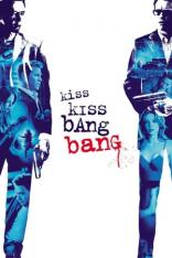 Kiss Kiss Bang Bang (2005)