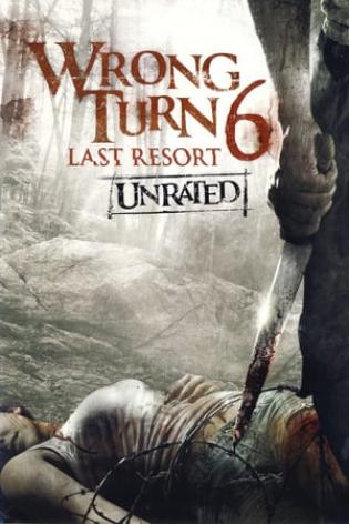 Wrong Turn 6: Last Resort (2014)