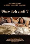 War ich gut? (2007)