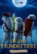 Die Drei Hundketiere Retten Weihnachten (2014)