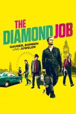 The Diamond Job - Gauner, Bomben und Juwelen (2018)