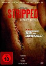 Stripped - Frisches Fleisch (2013)