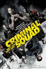 Criminal Squad (2018)