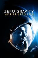 Zero Gravity - Antrieb Überleben (2012)