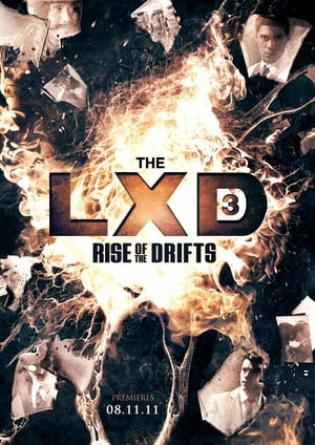 The LXD: Rise of the Drifts (2011)