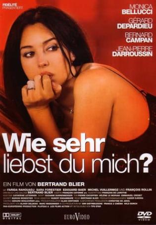 Wie sehr liebst du mich? (2005)