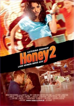 Honey 2 - Lass keinen Move aus (2011)