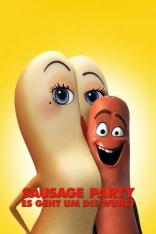 Sausage Party - Es geht um die Wurst (2016)