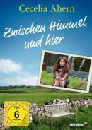 Cecelia Ahern: Zwischen Himmel und hier (2014)