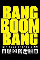 Bang Boom Bang - Ein todsicheres Ding (1999)