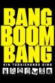 Bang Boom Bang - Ein todsicheres Ding (1999)