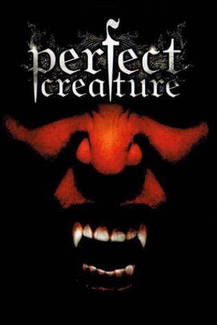 Perfect Creature (2007)