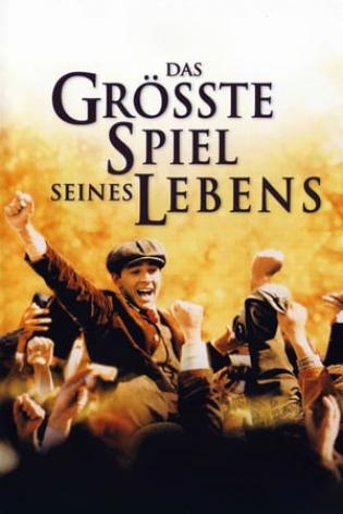 Das größte Spiel seines Lebens (2005)