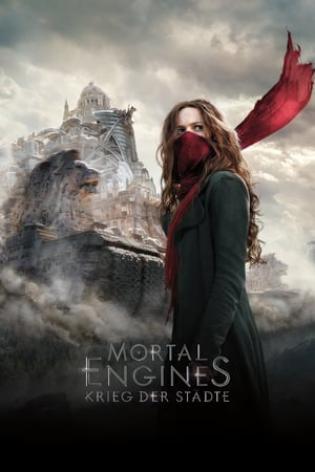 Mortal Engines: Krieg der Städte (2018)