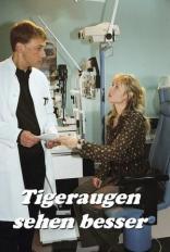 Tigeraugen sehen besser (2003)