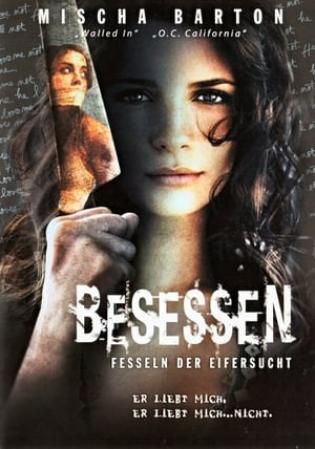 Besessen - Fesseln der Eifersucht (2009)