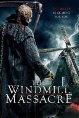 The Windmill Massacre (2016)