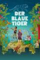 Der blaue Tiger (2012)