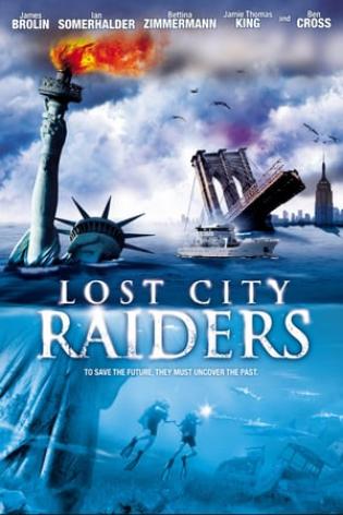 Lost City Raiders (2008)