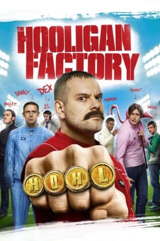 The Hooligan Factory (2014)