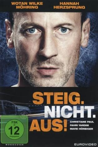 STEIG. NICHT. AUS! (2018)