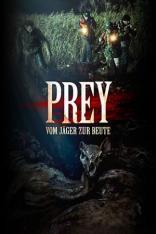 Prey - Vom Jäger zur Beute (2011)