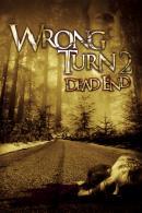 Wrong Turn 2: Dead End (2007)