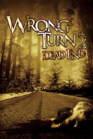 Wrong Turn 2: Dead End (2007)