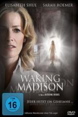 Waking Madison - Jeder hütet ein Geheimnis (2011)