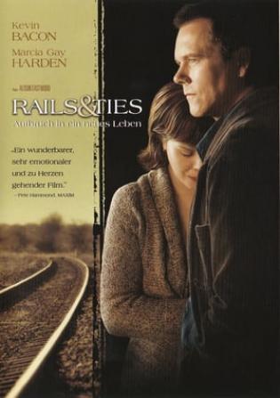 Rails & Ties (2007)