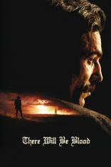 There Will Be Blood (2007)