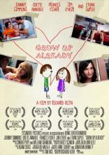 Grow Up Already (2011)